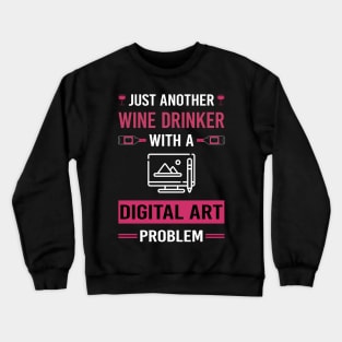 Wine Drinker Digital Art Arts Crewneck Sweatshirt